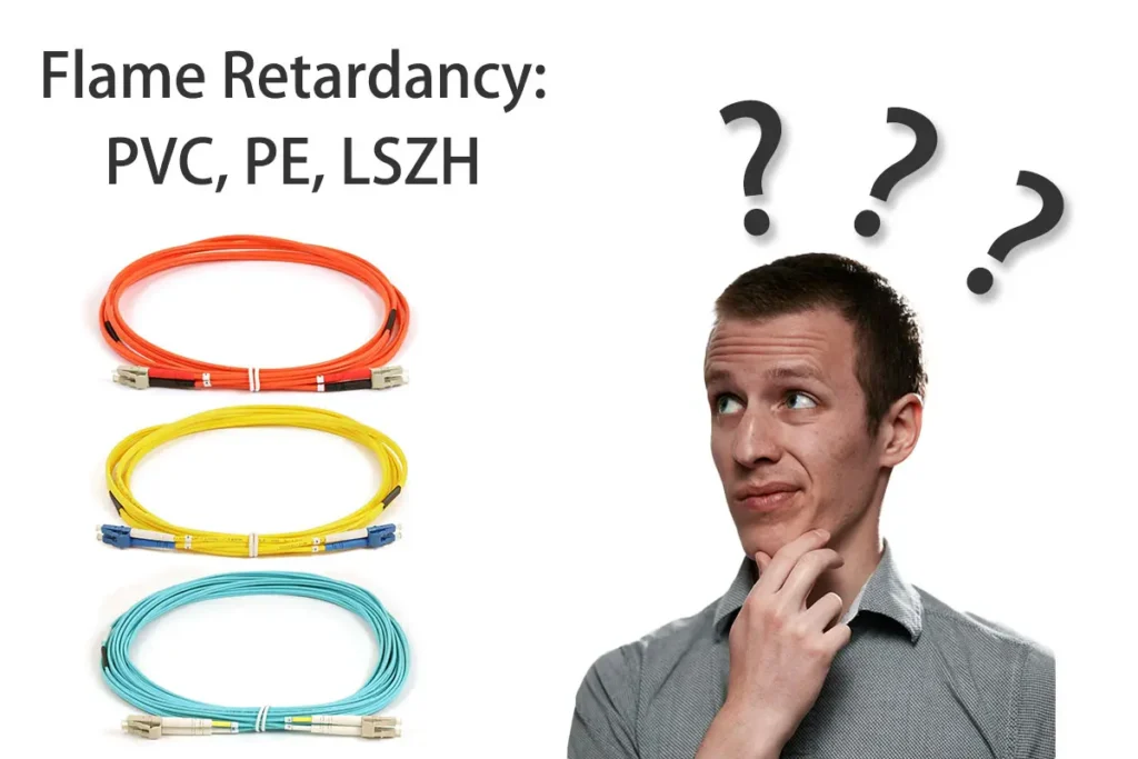 fiber optic patch cords material flame retardancy explained